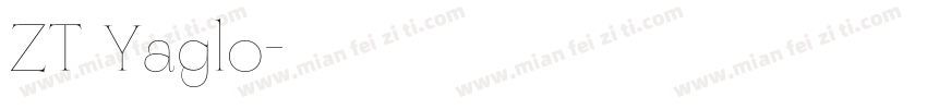 ZT Yaglo字体转换